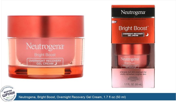 Neutrogena, Bright Boost, Overnight Recovery Gel Cream, 1.7 fl oz (50 ml)