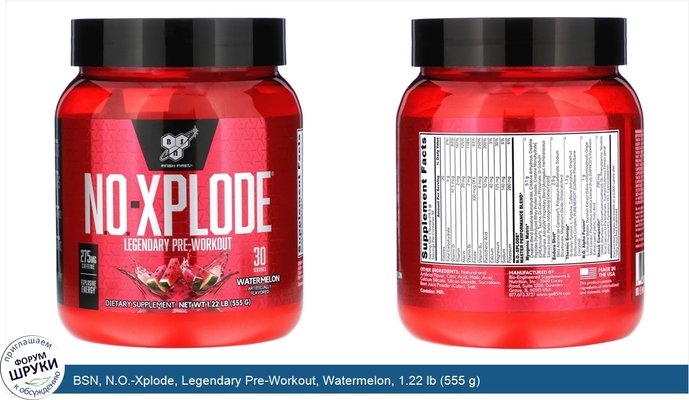 BSN, N.O.-Xplode, Legendary Pre-Workout, Watermelon, 1.22 lb (555 g)