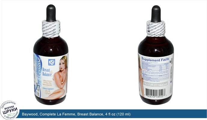 Baywood, Complete La Femme, Breast Balance, 4 fl oz (120 ml)