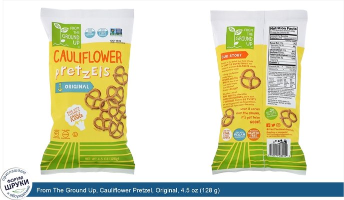 From The Ground Up, Cauliflower Pretzel, Original, 4.5 oz (128 g)