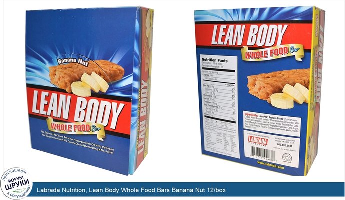 Labrada Nutrition, Lean Body Whole Food Bars Banana Nut 12/box