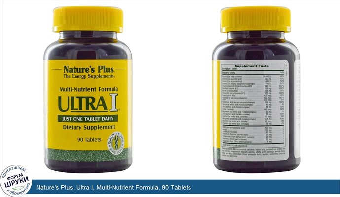 Nature\'s Plus, Ultra I, Multi-Nutrient Formula, 90 Tablets