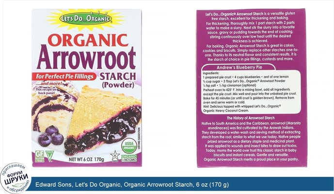 Edward Sons, Let\'s Do Organic, Organic Arrowroot Starch, 6 oz (170 g)