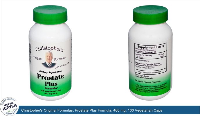 Christopher\'s Original Formulas, Prostate Plus Formula, 460 mg, 100 Vegetarian Caps