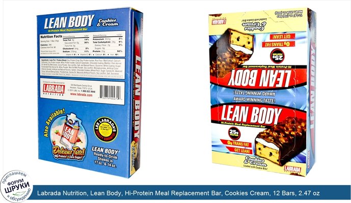 Labrada Nutrition, Lean Body, Hi-Protein Meal Replacement Bar, Cookies Cream, 12 Bars, 2.47 oz (70 g) Each