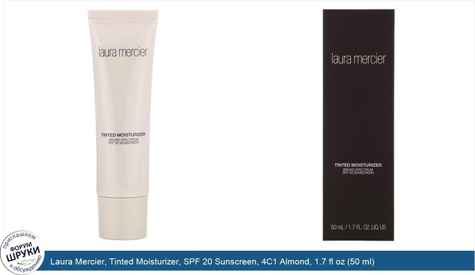 Laura Mercier, Tinted Moisturizer, SPF 20 Sunscreen, 4C1 Almond, 1.7 fl oz (50 ml)