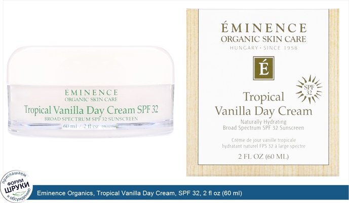 Eminence Organics, Tropical Vanilla Day Cream, SPF 32, 2 fl oz (60 ml)