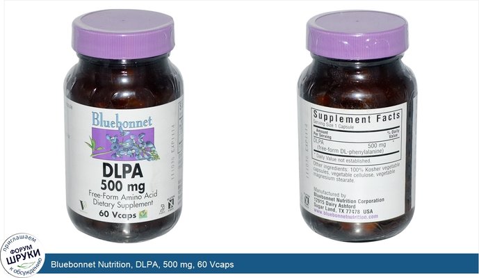 Bluebonnet Nutrition, DLPA, 500 mg, 60 Vcaps