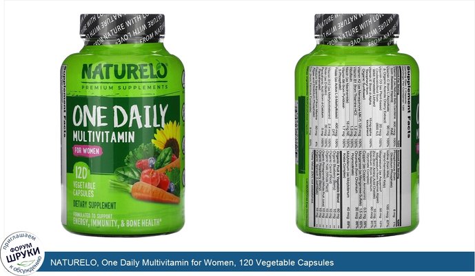 NATURELO, One Daily Multivitamin for Women, 120 Vegetable Capsules