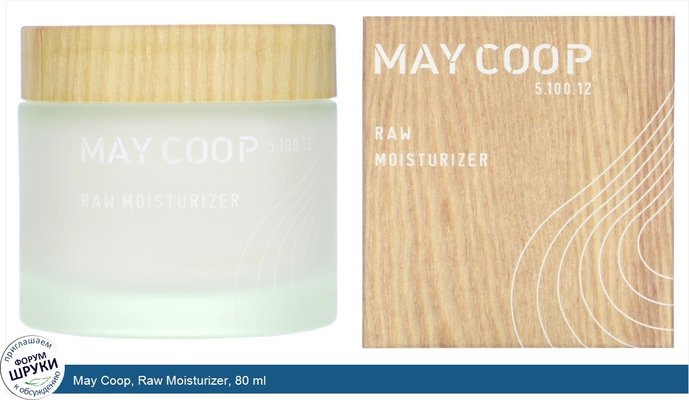 May Coop, Raw Moisturizer, 80 ml