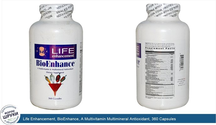 Life Enhancement, BioEnhance, A Multivitamin Multimineral Antioxidant, 360 Capsules