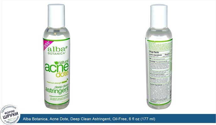Alba Botanica, Acne Dote, Deep Clean Astringent, Oil-Free, 6 fl oz (177 ml)