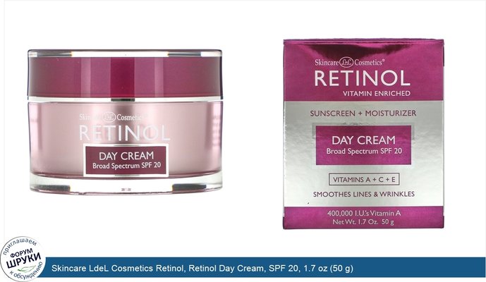 Skincare LdeL Cosmetics Retinol, Retinol Day Cream, SPF 20, 1.7 oz (50 g)