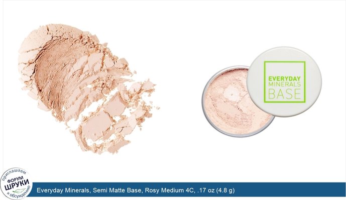 Everyday Minerals, Semi Matte Base, Rosy Medium 4C, .17 oz (4.8 g)