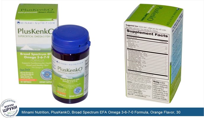 Minami Nutrition, PlusKenkO, Broad Spectrum EFA Omega 3-6-7-0 Formula, Orange Flavor, 30 Softgels