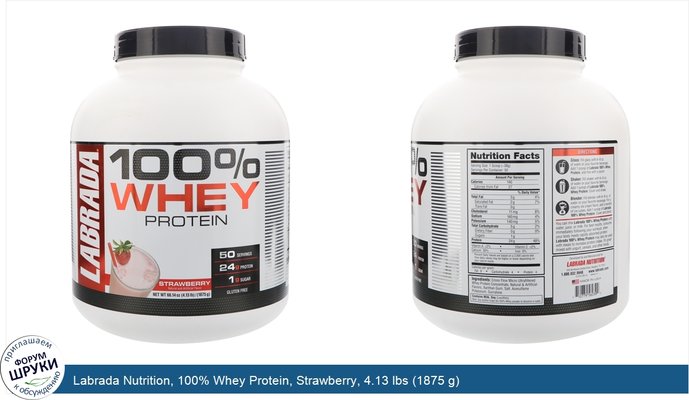 Labrada Nutrition, 100% Whey Protein, Strawberry, 4.13 lbs (1875 g)