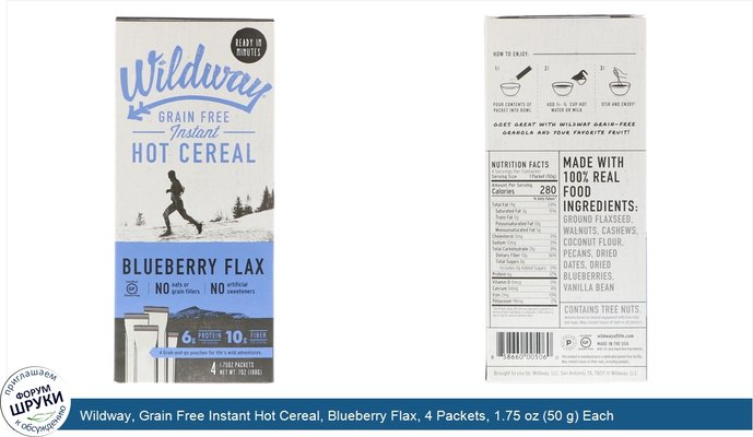 Wildway, Grain Free Instant Hot Cereal, Blueberry Flax, 4 Packets, 1.75 oz (50 g) Each