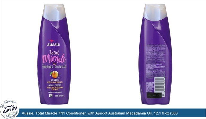 Aussie, Total Miracle 7N1 Conditioner, with Apricot Australian Macadamia Oil, 12.1 fl oz (360 ml)