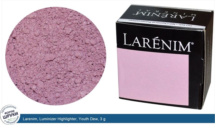 Larenim, Luminizer Highlighter, Youth Dew, 3 g