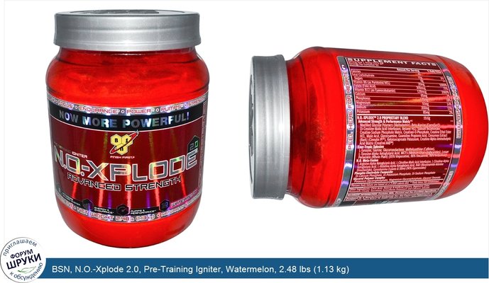BSN, N.O.-Xplode 2.0, Pre-Training Igniter, Watermelon, 2.48 lbs (1.13 kg)