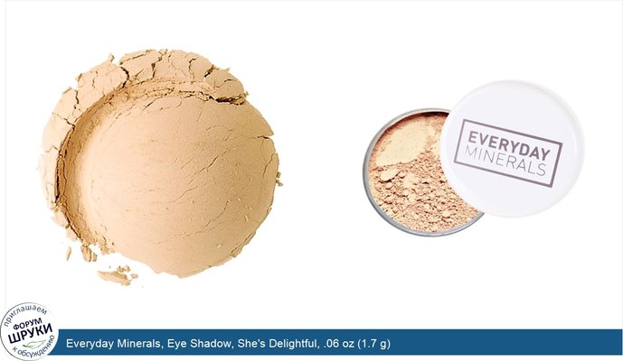 Everyday Minerals, Eye Shadow, She\'s Delightful, .06 oz (1.7 g)