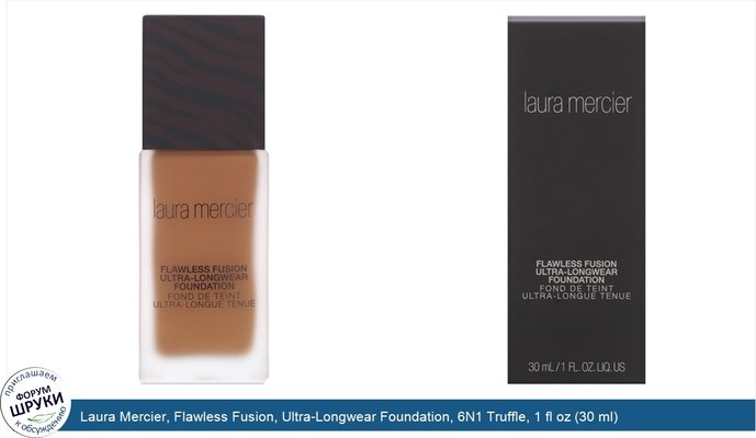 Laura Mercier, Flawless Fusion, Ultra-Longwear Foundation, 6N1 Truffle, 1 fl oz (30 ml)
