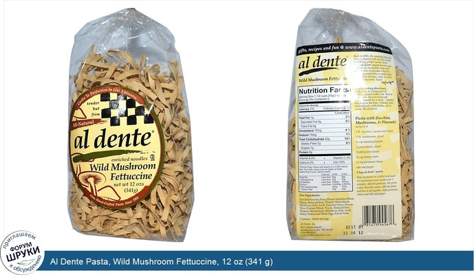 Al Dente Pasta, Wild Mushroom Fettuccine, 12 oz (341 g)
