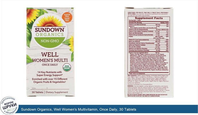 Sundown Organics, Well Women\'s Multivitamin, Once Daily, 30 Tablets