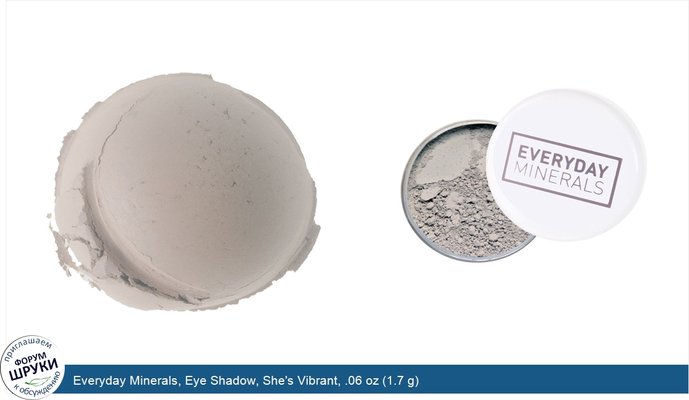 Everyday Minerals, Eye Shadow, She\'s Vibrant, .06 oz (1.7 g)