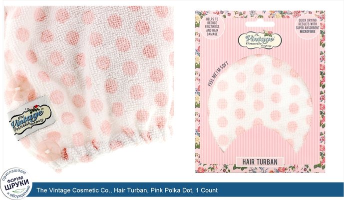 The Vintage Cosmetic Co., Hair Turban, Pink Polka Dot, 1 Count