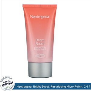 Neutrogena__Bright_Boost__Resurfacing_Micro_Polish__2.6_fl_oz__75_ml_.jpg