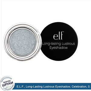 E.L.F.__Long_Lasting_Lustrous_Eyeshadow__Celebration__0.11_oz__3.0_g_.jpg