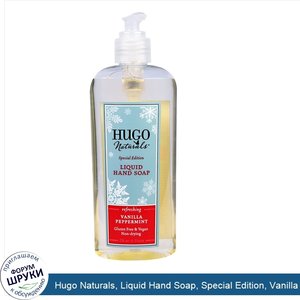 Hugo_Naturals__Liquid_Hand_Soap__Special_Edition__Vanilla_Peppermint__8_fl_oz__236_ml_.jpg