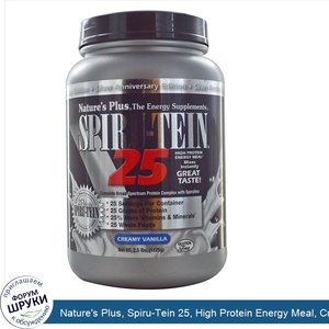 Nature_s_Plus__Spiru_Tein_25__High_Protein_Energy_Meal__Creamy_Vanilla__2.5_lbs__1125_g_.jpg