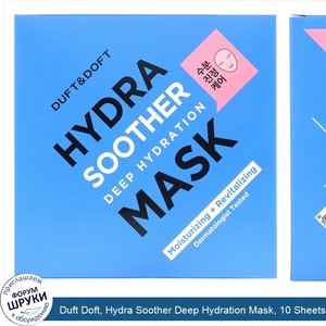 Duft_Doft__Hydra_Soother_Deep_Hydration_Mask__10_Sheets__1.1_fl_oz__30_ml__Each.jpg