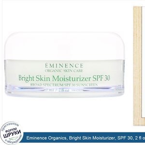 Eminence_Organics__Bright_Skin_Moisturizer__SPF_30__2_fl_oz__60_ml_.jpg