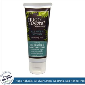 Hugo_Naturals__All_Over_Lotion__Soothing__Sea_Fennel_Passionflower__3.4_fl_oz__100_ml_.jpg