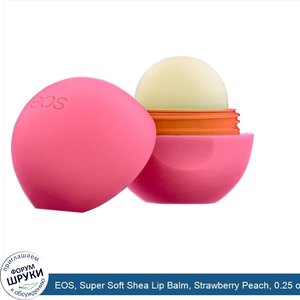 EOS__Super_Soft_Shea_Lip_Balm__Strawberry_Peach__0.25_oz__7_g_.jpg