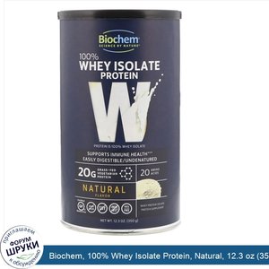 Biochem__100__Whey_Isolate_Protein__Natural__12.3_oz__350_g_.jpg