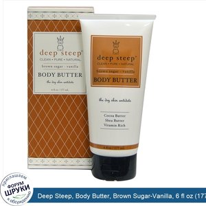 Deep_Steep__Body_Butter__Brown_Sugar_Vanilla__6_fl_oz__177_ml_.jpg