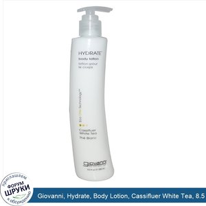 Giovanni__Hydrate__Body_Lotion__Cassifluer_White_Tea__8.5_fl_oz__250_ml_.jpg