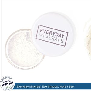 Everyday_Minerals__Eye_Shadow__More_I_See.jpg