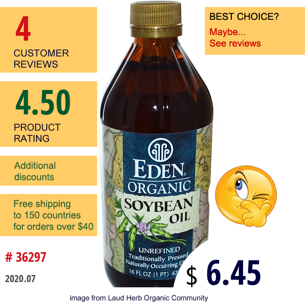 Eden Foods, Organic Soybean Oil, Unrefined, 16 Fl Oz (473 Ml)  