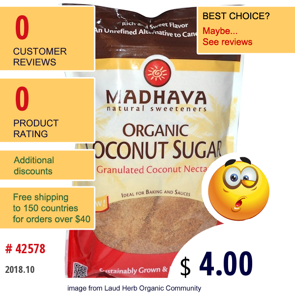 Madhava Natural Sweeteners, Organic Coconut Sugar, 16 Oz (454 G)  