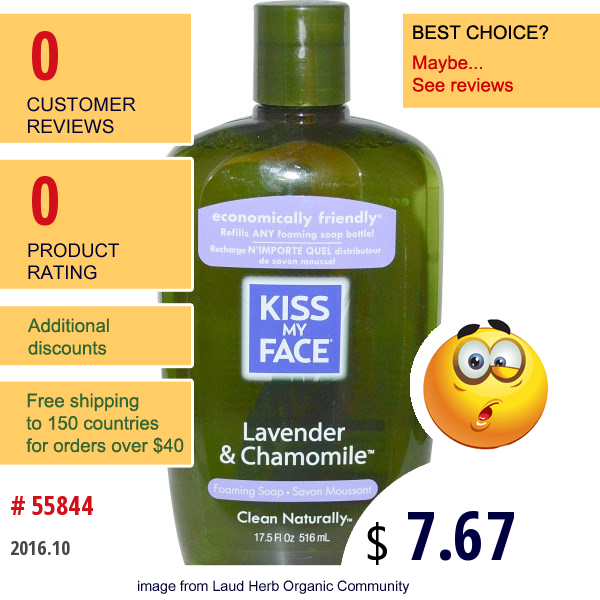 Kiss My Face, Foaming Soap, Lavender & Chamomile, 17.5 Fl Oz (516 Ml)  