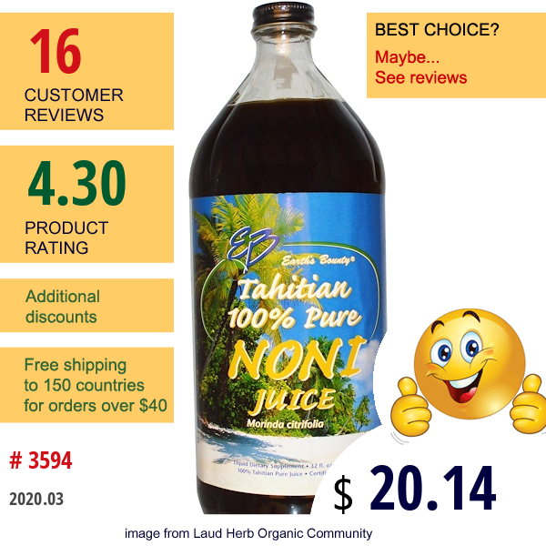 Earth'S Bounty, Tahitian 100% Pure Noni Juice, 32 Fl Oz (946 Ml)  