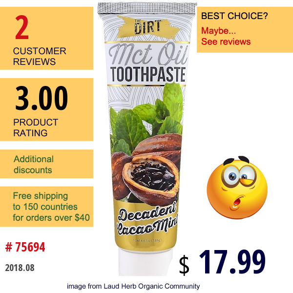 The Dirt, Mct Oil Toothpaste, Decadent Cacao Mint, 6 Month Supply, 6.63 Oz (188 G)