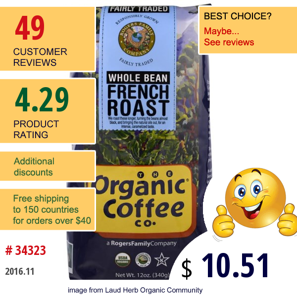 Organic Coffee Co., Organic French Roast, Whole Bean Coffee, 12 Oz (340 G)