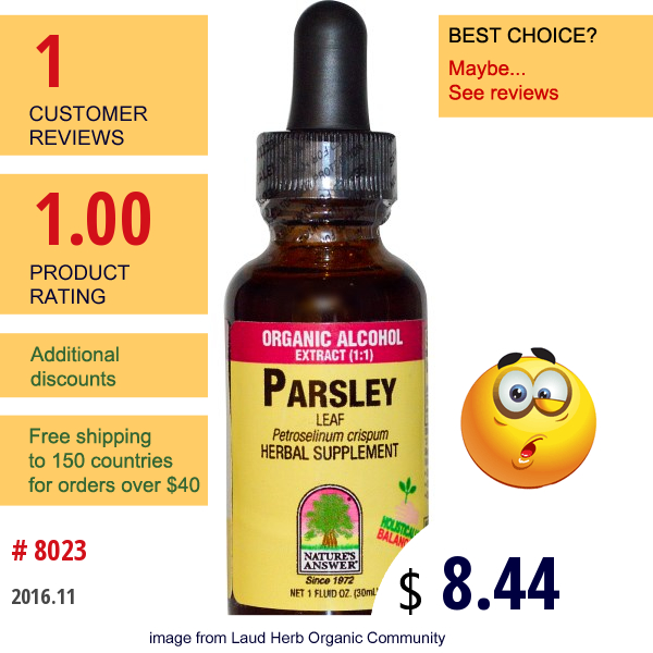 Natures Answer, Parsley, Leaf, Organic Alcohol Extract (1:1), 1 Fl Oz (30 Ml) Natures Answer, Parsley, Leaf, Organic Alcohol Extract (1:1), 1 Fl Oz (30 Ml)