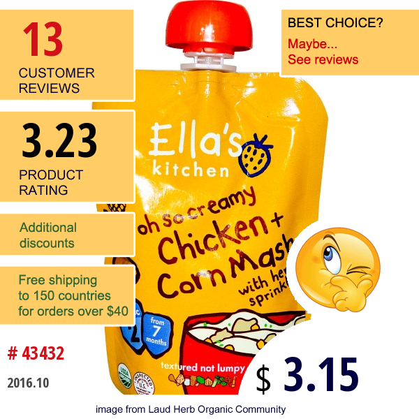 Ellas Kitchen, Oh So Creamy Chicken + Corn Mash, Stage 2, 4.5 Oz (127 G)  